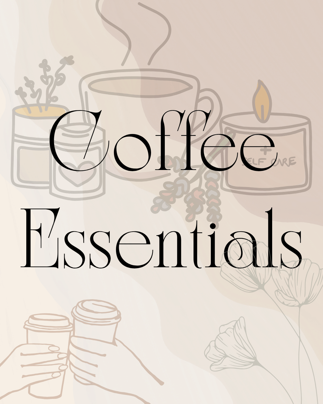 Coffee Essentials