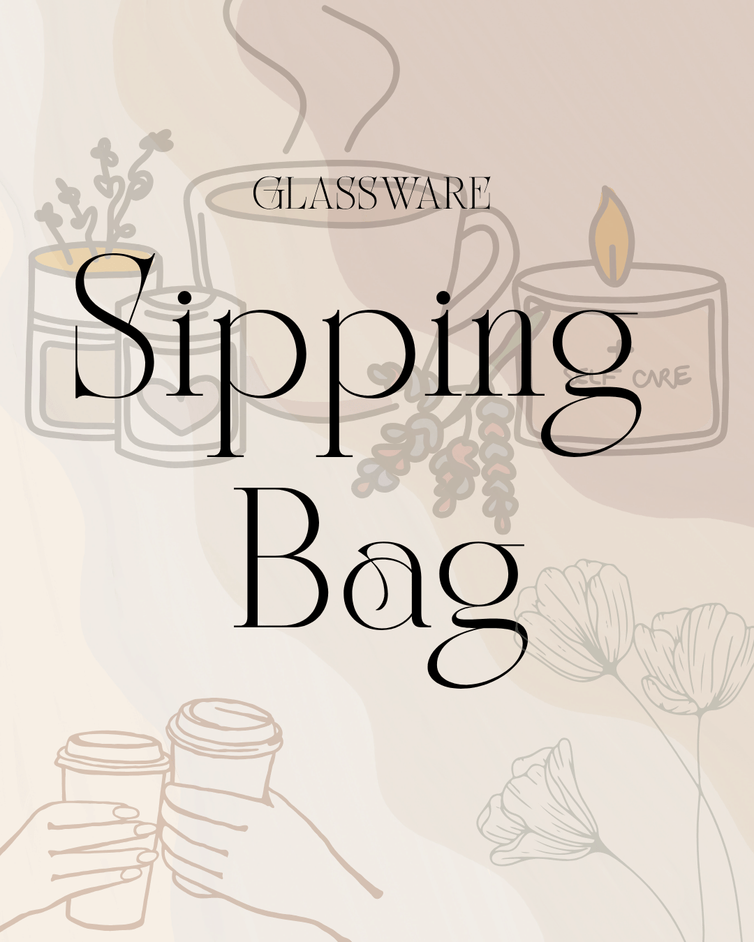 Sipping Bag ✨